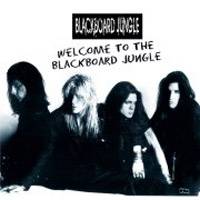 BlackBoard Jungle : Welcome to the Blackboard Jungle